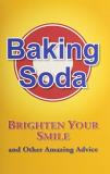 Betsy Rossen Elliot Baking Soda (brighten Your Smile And Other Amazing 