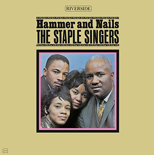 Staple Singers/Hammer & Nails