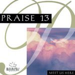 Praise 13 