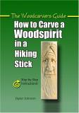 Skylar Johnson How To Carve A Woodspirit In A Hiking Stick 