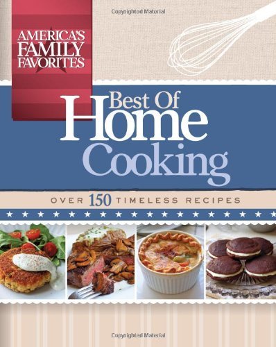 Parragon Books America's Family Favorites Best Of Home Cooking 