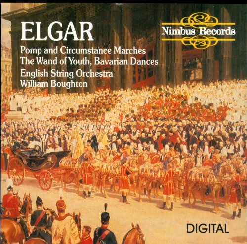 Edward Elgar William Boughton English String Orche/Elgar: Pomp And Circumstance Marches / The Wand Of