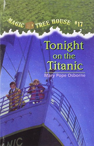 Mary Pope Osborne/Tonight On The Titanic@Magic Tree House #17