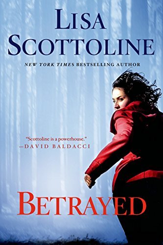 Lisa Scottoline/Betrayed: A Rosato & Associates Novel
