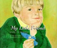 Houghton Diane R. Finnegan Evelyn M. Goes To School (my Little Friend) 