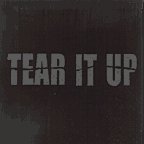 Tear It Up/First Four Months