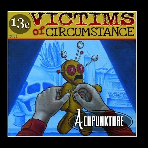 Victims of Circumstance/Acupunkture