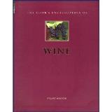 Illustrated Stuart Walton The Cook's Encyclopedia Of Wine 