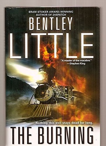 Bentley Little The Burning 