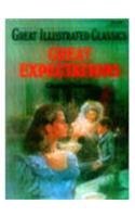 Charles Dickens/Great Expectations (Great Illustrated Classics)