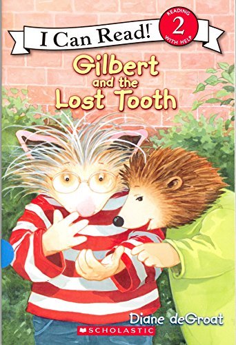 Diane deGroat/Gilbert And The Lost Tooth
