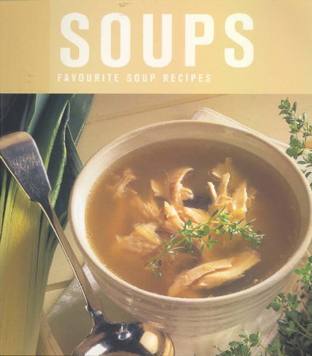 Bay Books Soups Best Ever Soup Recipes 