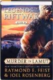 Raymond E. Feist Joel Rosenberg Murder In Lamut (legends Of The Riftwar Book 2) 