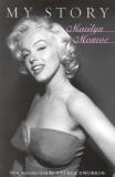 Marilyn Monroe My Story 