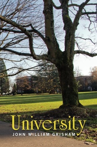 JOHN WILLIAM GRISHAM/University