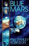 Kim Stanley Robinson Blue Mars (mars Trilogy Book 3) 