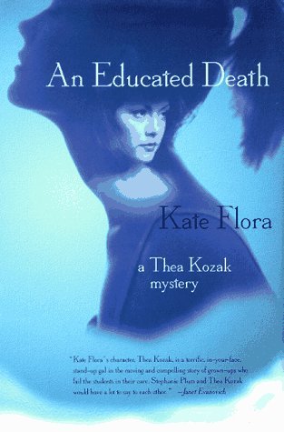 Kate Flora An Educated Death (thea Kozak Mysteries) 