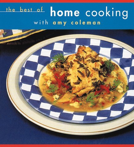 Amy Coleman The Best Of Home Cooking 