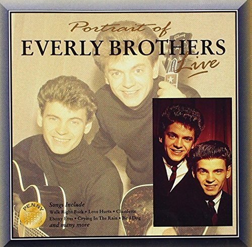 Everly Brothers/Portrait Live