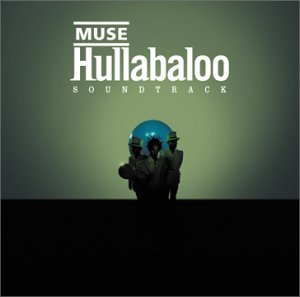 Muse/Hullabaloo Soundtrack