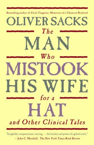 Oliver Sacks/The Man Who Mistook His Wife For A Hat And Other C@The Man Who Mistook His Wife For A Hat And Other C
