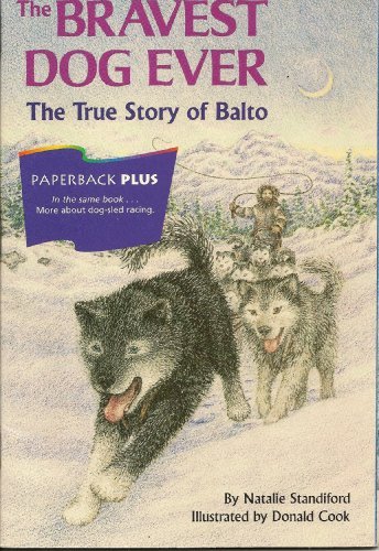 Donald Cook Natalie Standiford The Bravest Dog Ever The True Story Of Balto (199 