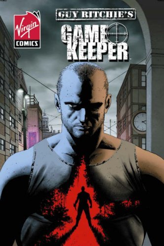 Guy Ritchie/Guy Ritchie's Gamekeeper: Volume 1@Guy Ritchie's Gamekeeper: Volume 1