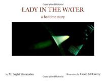 M. Night Shyamalan Lady In The Water A Bedtime Story 