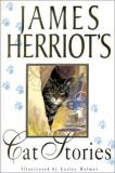 James Herriot James Herriot's Cat Stories 
