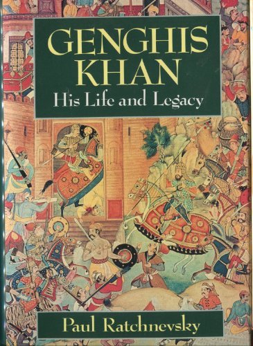 Paul Ratchnevsky Genghis Khan His Life And Legacy 