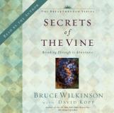 Bruce Wilkinson Secrets Of The Vine CD Breaking Through To Abunda 