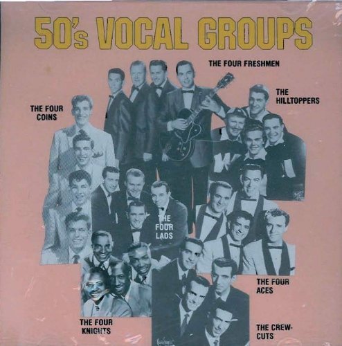 50s Vocal Groups/50s Vocal Groups