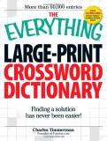 Charles Timmerman The Everything Large Print Crossword Dictionary F 