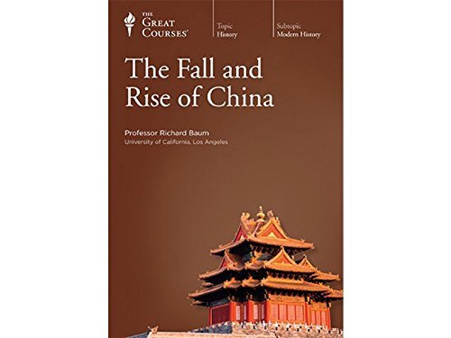 Professor Richard Baum The Fall And Rise Of China (great Courses) (teachi 