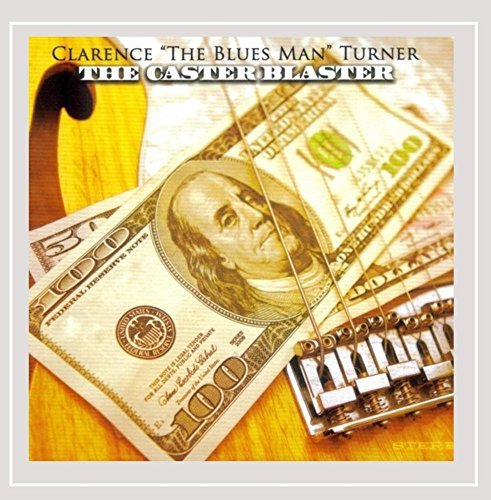 Clarence Blues Man Turner/Caster Blaster