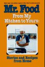 Art Ginsburg Mr. Food From My Kitchen To Yours Stories And Rec 