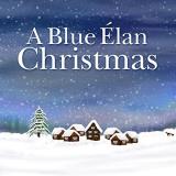 Blue Elan Christmas To Benefit Blue Elan Christmas To Benefit 