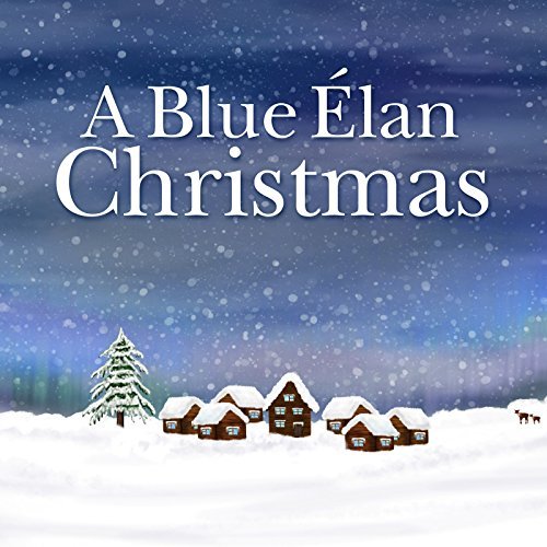Blue Elan Christmas To Benefit Blue Elan Christmas To Benefit 