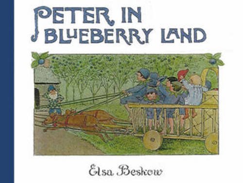 Elsa Beskow Peter In Blueberry Land 