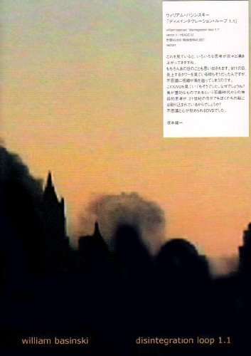 William Basinski/Disintegration Loop 1.1