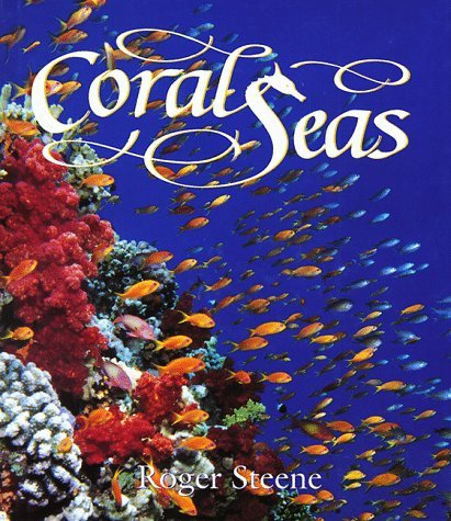 Roger Steene Coral Seas 