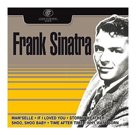 George Gershwin Richard Rodgers Oscar Hammerstein Frank Sinatra (eponymous CD By Centurion Jazz) [im 