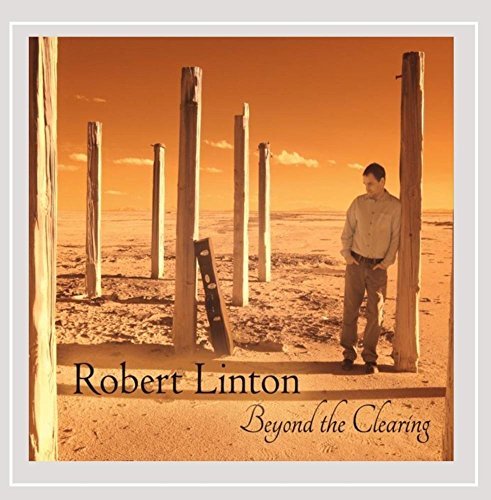 Robert Linton Beyond The Clearing 