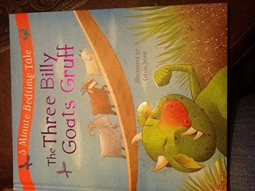 Scott, Gavin Randall, Ronne (RTL)/Three Billy Goats Gruff (5 Minute Bedtime Tale)