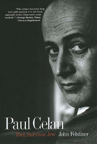 Mr. John Felstiner Paul Celan Poet Survivor Jew 
