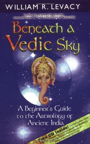 William R. Levacy/Beneath A Vedic Sky