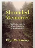 Floyd W. Ramsey Shrouded Memories 