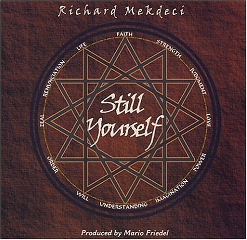 Richard Mekdeci Still Yourself 