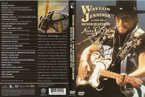 Waylon Jennings And The Waymore Blues Band Never 