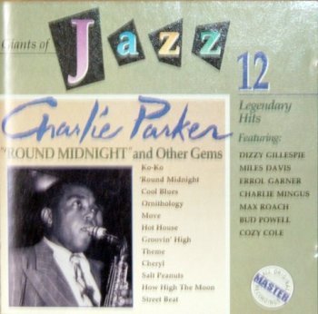 Charlie Parker - Round Midnight & Other Gems/Charlie Parker - Round Midnight & Other Gems
